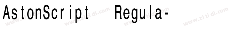 AstonScript   Regula字体转换